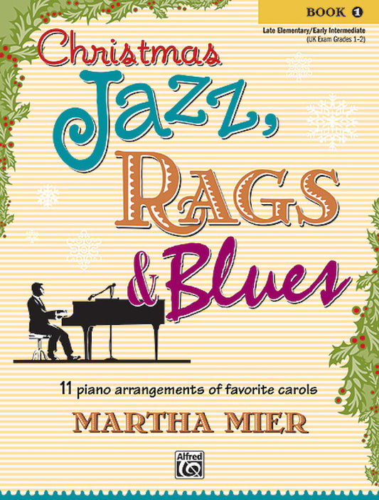 Christmas Jazz Rags & Blues Book 1  Martha Mier 24435