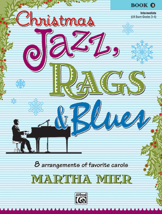 Christmas Jazz Rags & Blues Book 2  Martha Mier 22419