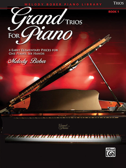 Grand Trios for Piano Book 1 Melody Bober 37322
