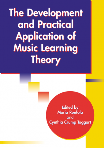 The Development and Practical Application of Music Learning Theory