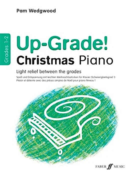 Up-grade! Christmas Piano Grades 1-2 Piano Solo Pam Wedgwood UpGrade Series
