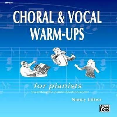 Choral and Vocal Warm-Ups For Pianists Nancy Litten 20143UK