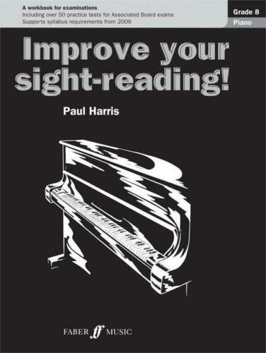 Improve Your Sight-Reading Paul Harris Grade 8 Piano Sight Reading 0571533086