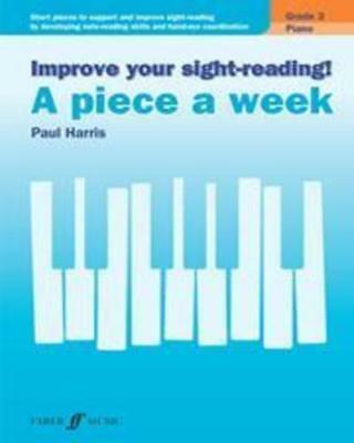 Improve Your Sight-Reading! A piece a week Paul Harris Grade 3  9780571539659