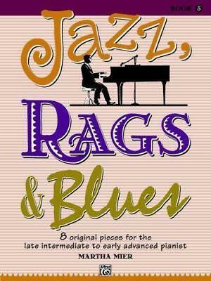 Jazz Rags and Blues Book 5 Martha Mier 9780739060513