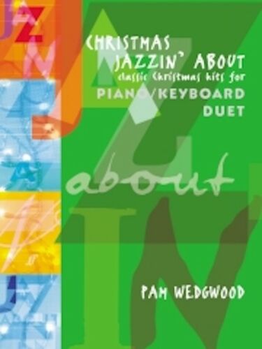 Christmas Jazzin' About - Piano Duet - Pam Wedgwood 0571515843