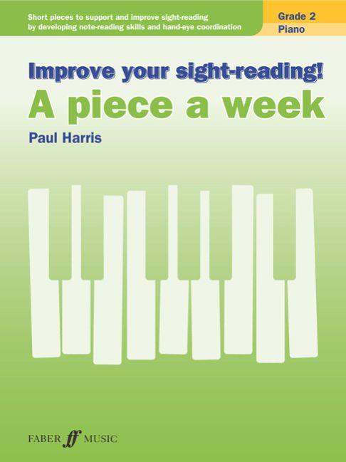 Improve Your Sight-Reading! A piece a week Paul Harris Grade 2 9780571539383