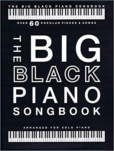 The Big Black Piano Songbook 9781785585005
