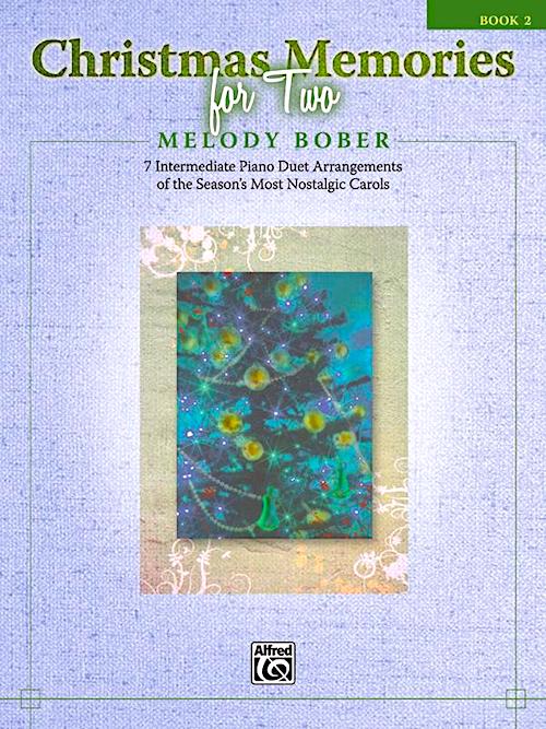 Christmas Memories for Two Book 2 Melody Bober