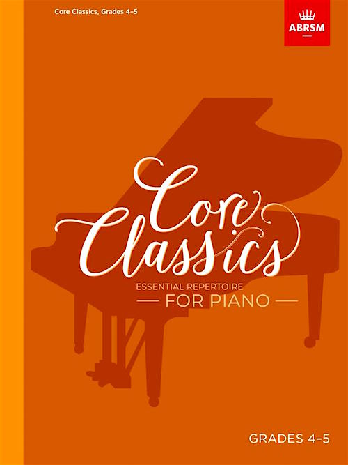 Core Classics 4 Grades 4-5 ABRSM 9781786013088