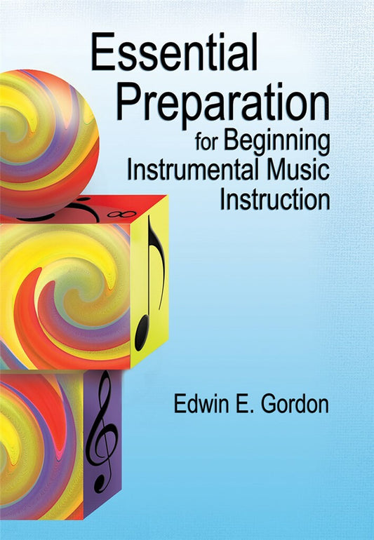 Essential preparation for beginning instrumental instruction GIA7849 G-7849
