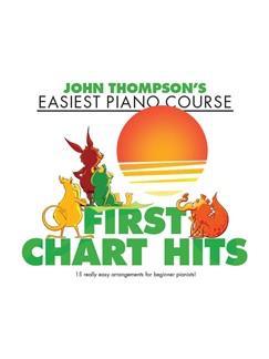 John Thompson's Easiest Piano Course First Chart Hits WMR101981