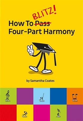 How To Blitz: Four-Part Harmony Samantha Coates 9781785583599