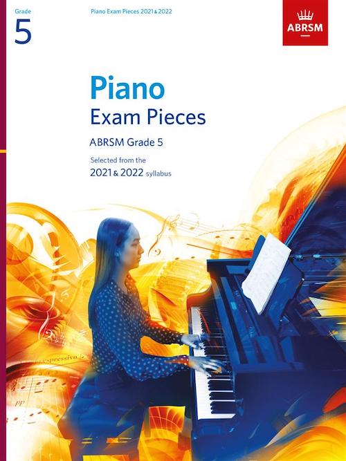 ABRSM Grade 5 Piano 2021-2022 Selected Exam Pieces  Book Only