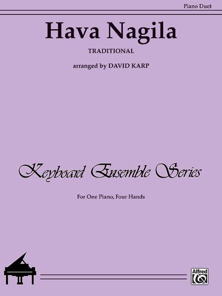 Hava Nagila, Traditional Sheet Music for Piano Duet, arranged by David Karp, 029156169829