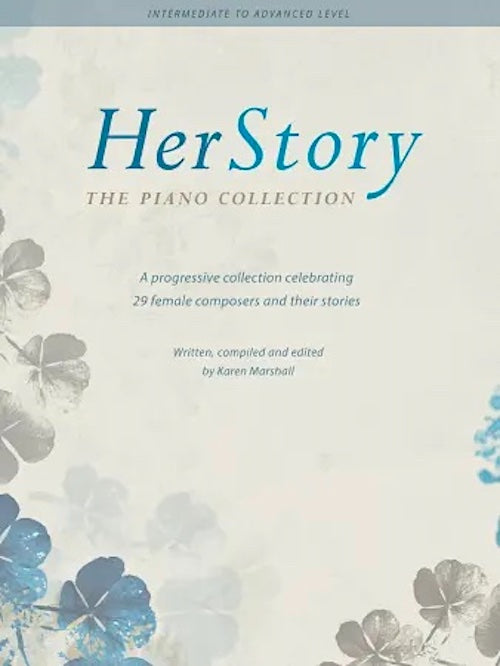 Her Story The Piano Collection Karen Marshall 29 Women Composers 0571542379