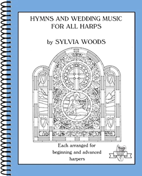 Hymns and Weddings Music for All Harps 9780936661018