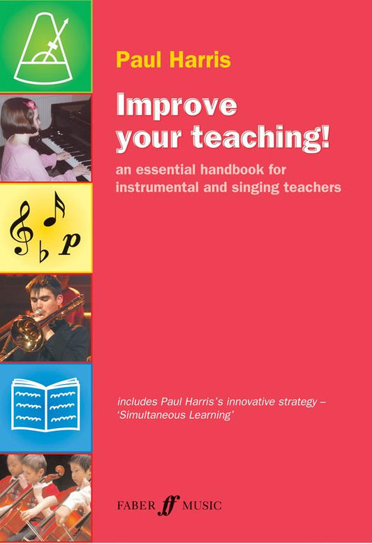 Improve Your Teaching! (text book) Paul Harris 0571525342