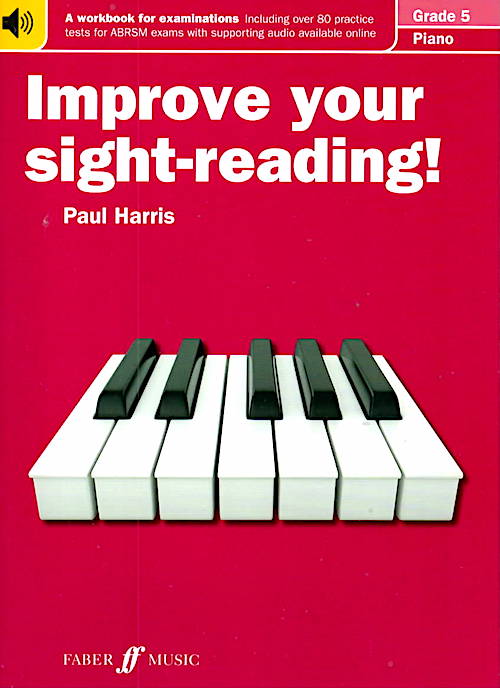 Improve Your Sight-Reading Grade 5 Paul Harris  Sheet Music Tutor Book
