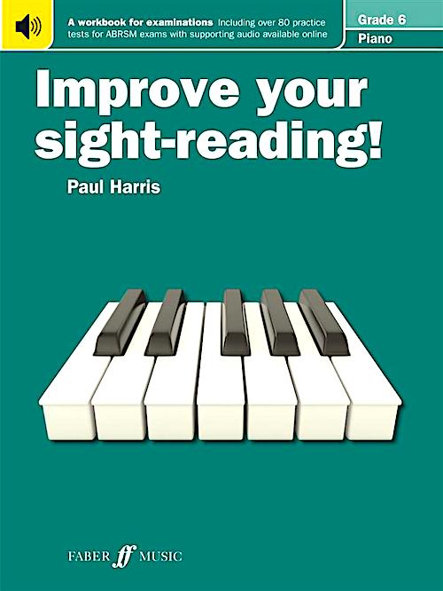 Improve Your Sight Reading Paul Harris Grade 6 Piano Sight-Reading Book