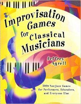 Improvisation Games for Classical Musicians 500+ Games GIA7173