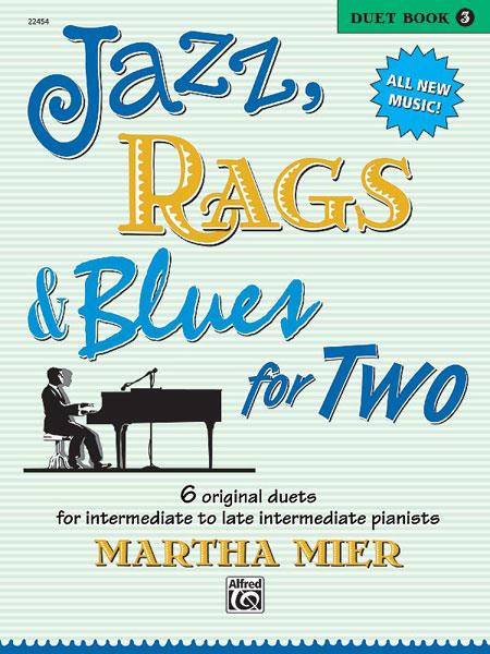 Jazz Rags & Blues for Two Duet Book 3 Martha Mier Piano Book 22454
