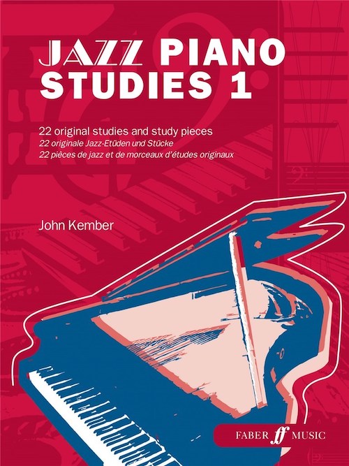 Jazz Piano Studies 1 Piano Solo John Kember 22 Studies and Study Pieces