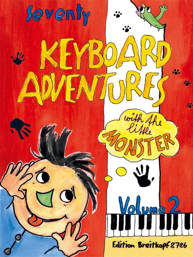 Seventy Keyboard Adventures with the little Monster Volume 2 Breitkopf 70