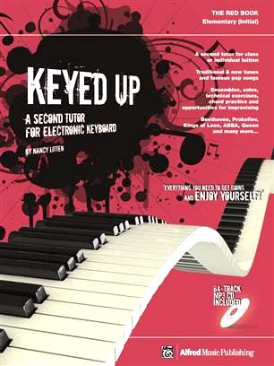 Keyed UP Red Book (Initial) A Second Tutor For Electronic Keyboard Nancy Litten