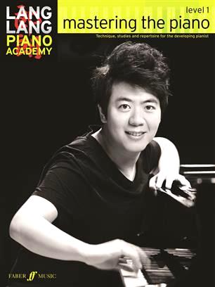 Lang Lang Piano Academy Mastering The Piano Level 1 9780571538515