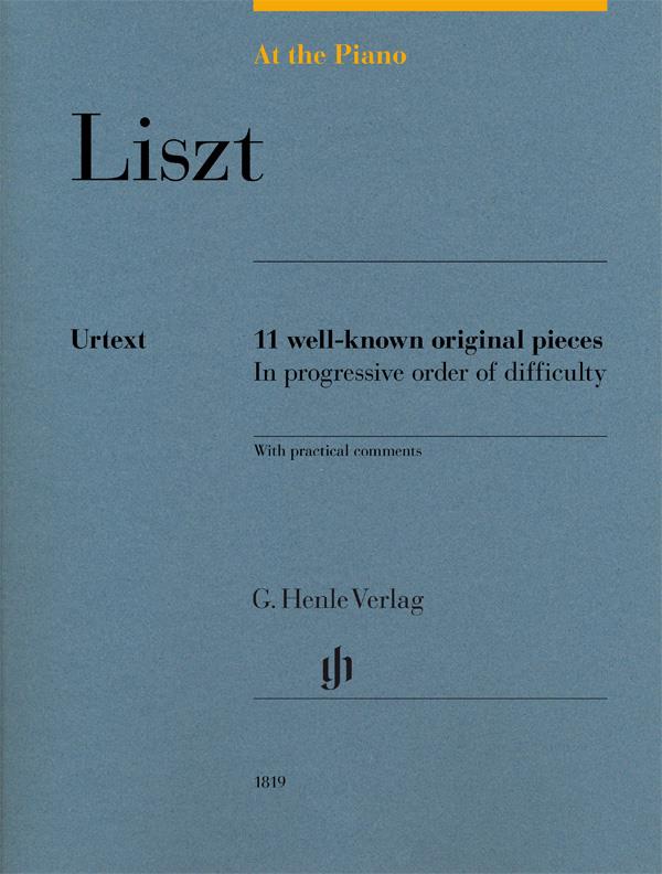 At The Piano Liszt Henle Urtext 11 well-known original pieces  HN1819
