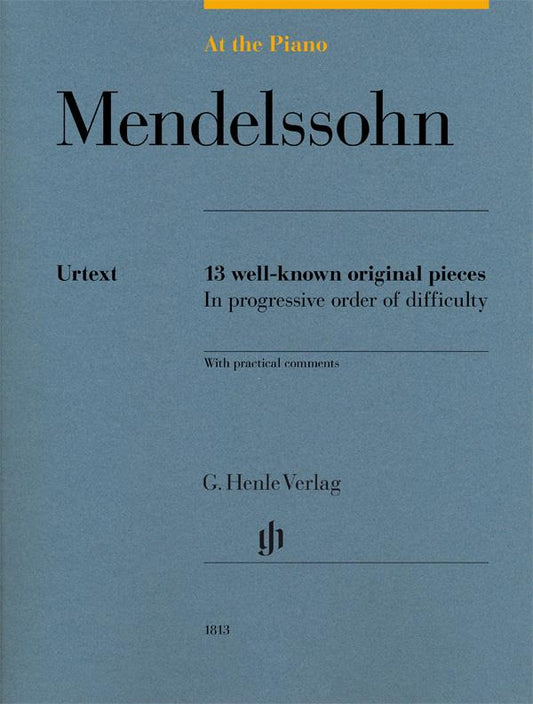 At The Piano Mendelssohn Henle Urtext 13 well-known original pieces  HN1813