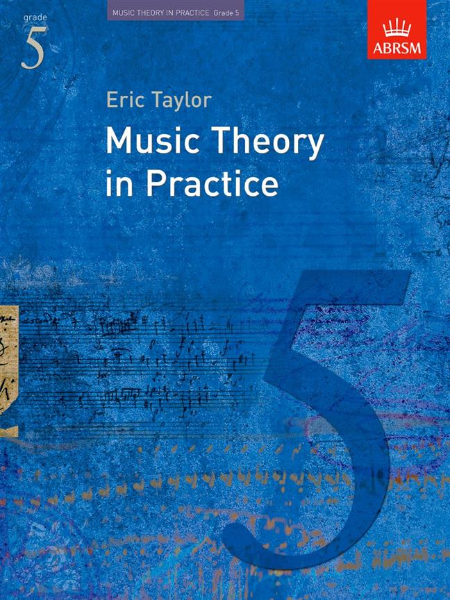 Music Theory in Practice Grade 5 ABRSM Eric Taylor 9781860969461