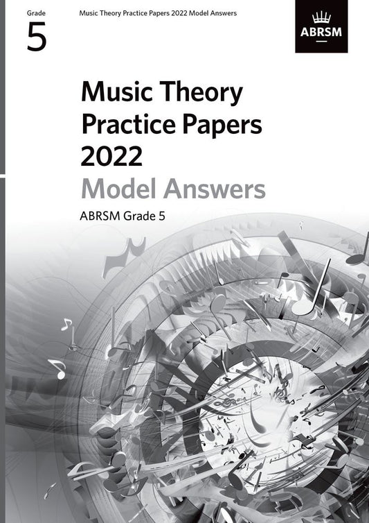 Music Theory Practice Papers 2022 Grade 5 Answers