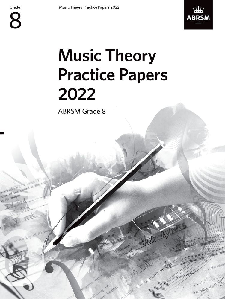 Music Theory Practice Papers 2022 Grade 8 Abrsm