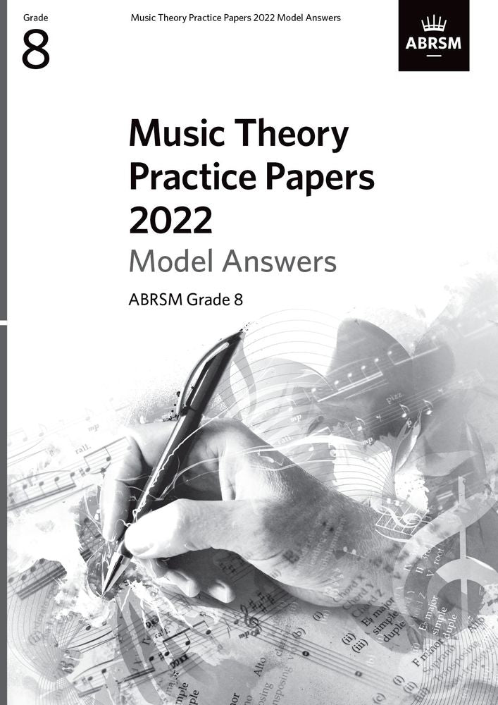 Music Theory Practice Papers 2022 Grade 8 Answers