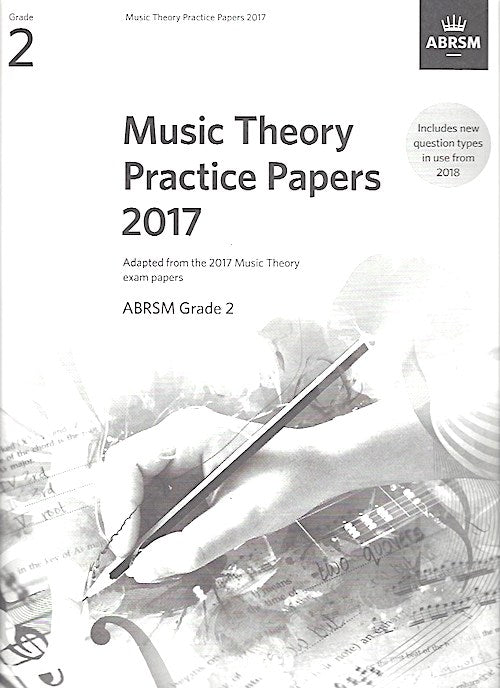 Music Theory Practice Papers 2017 Grade 2 ABRSM 9781786010780