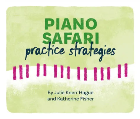 Piano Safari Practice Strategy Cards 2nd edition Piano Solo