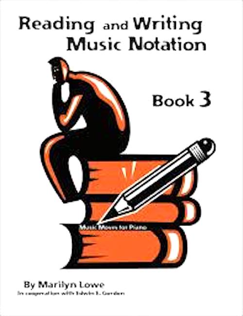 Music Moves for Piano Reading and Writing Book 3 G-7976