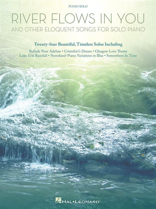 River Flows In You 24 Piano Solo Songbook Hal Leonard HL00123854