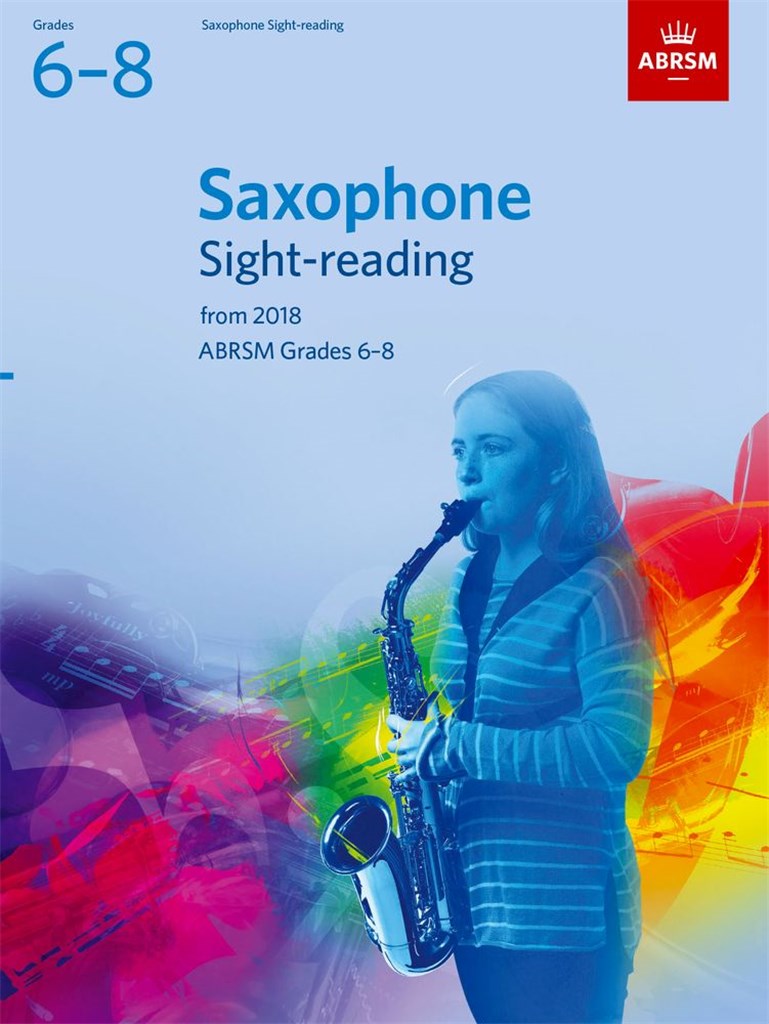 Saxophone Sight-Reading Tests Grades 6-8 Abrsm 9781848499850