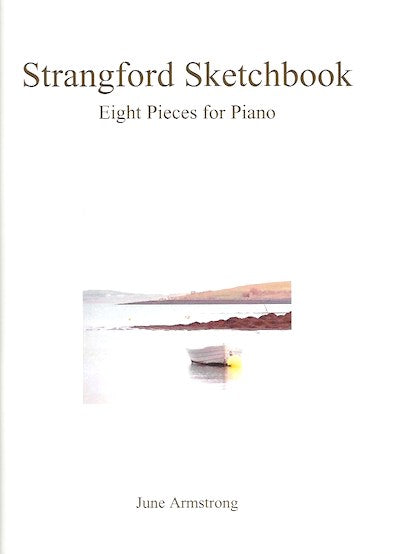Strangford Sketchbook June Armstrong Eight Pieces for Piano 9790900223104