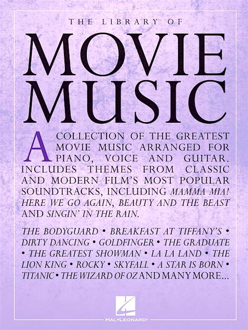 The Library Of Movie Music 54 Hit Songs from the Movies Piano Vocal Guitar
