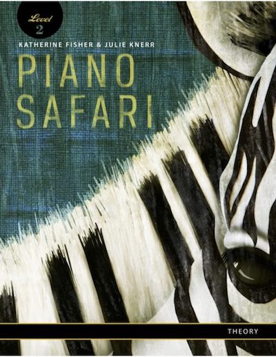 Piano Safari Theory Book 2 Katherine Fisher & Julie Knerr 1470613050