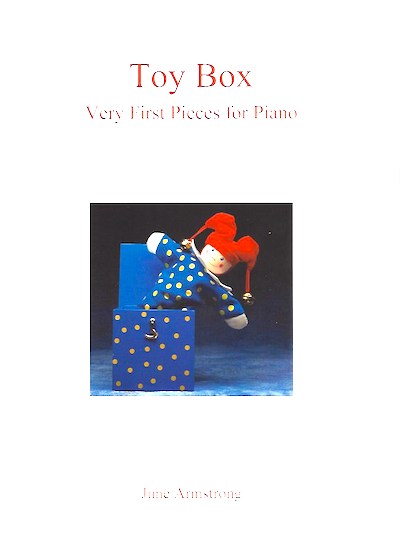Toy Box June Armstrong Very First Pieces for Piano 9790900223173