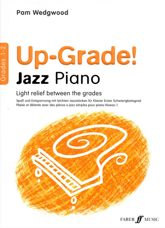 Up- Grade! Jazz Grade 1-2 Pam Wedgwood Upgrade Piano Book 9780571524778