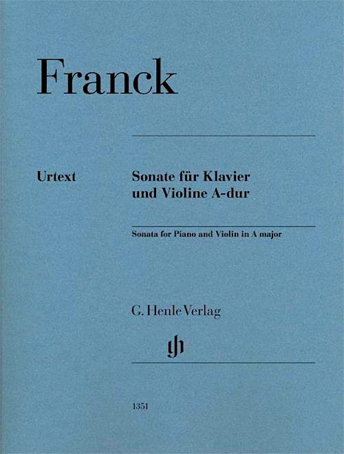 Sonata for Piano and Violin in A Major Cesar Franck Henle Urtext  HN1351 Rev. HN293