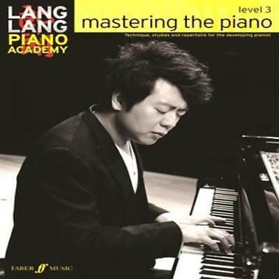Lang Lang Piano Academy Mastering The Piano Level 3 9780571538539