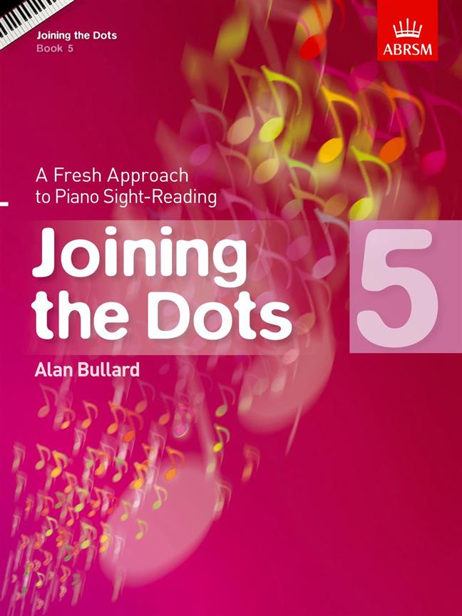 Joining the Dots Book 5 ABRSM Alan Bullard 2421765 9781860969805