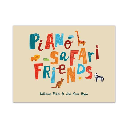 Piano Safari Friends Book 1470613646